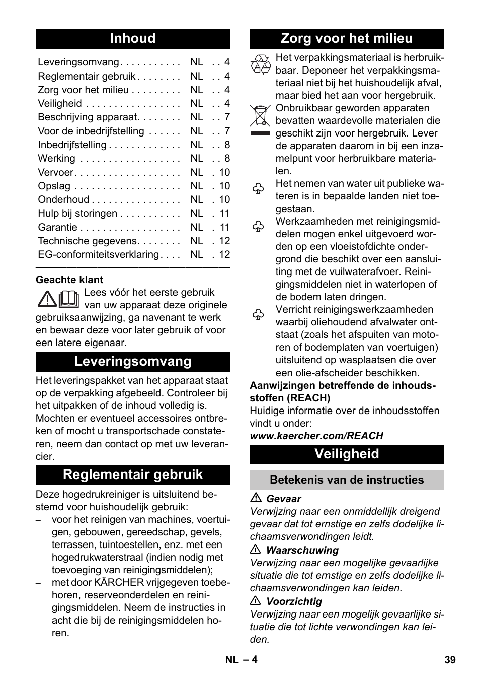 Nederlands, Inhoud, Leveringsomvang | Reglementair gebruik, Zorg voor het milieu, Veiligheid, Betekenis van de instructies | Karcher K 2 Car User Manual | Page 39 / 252