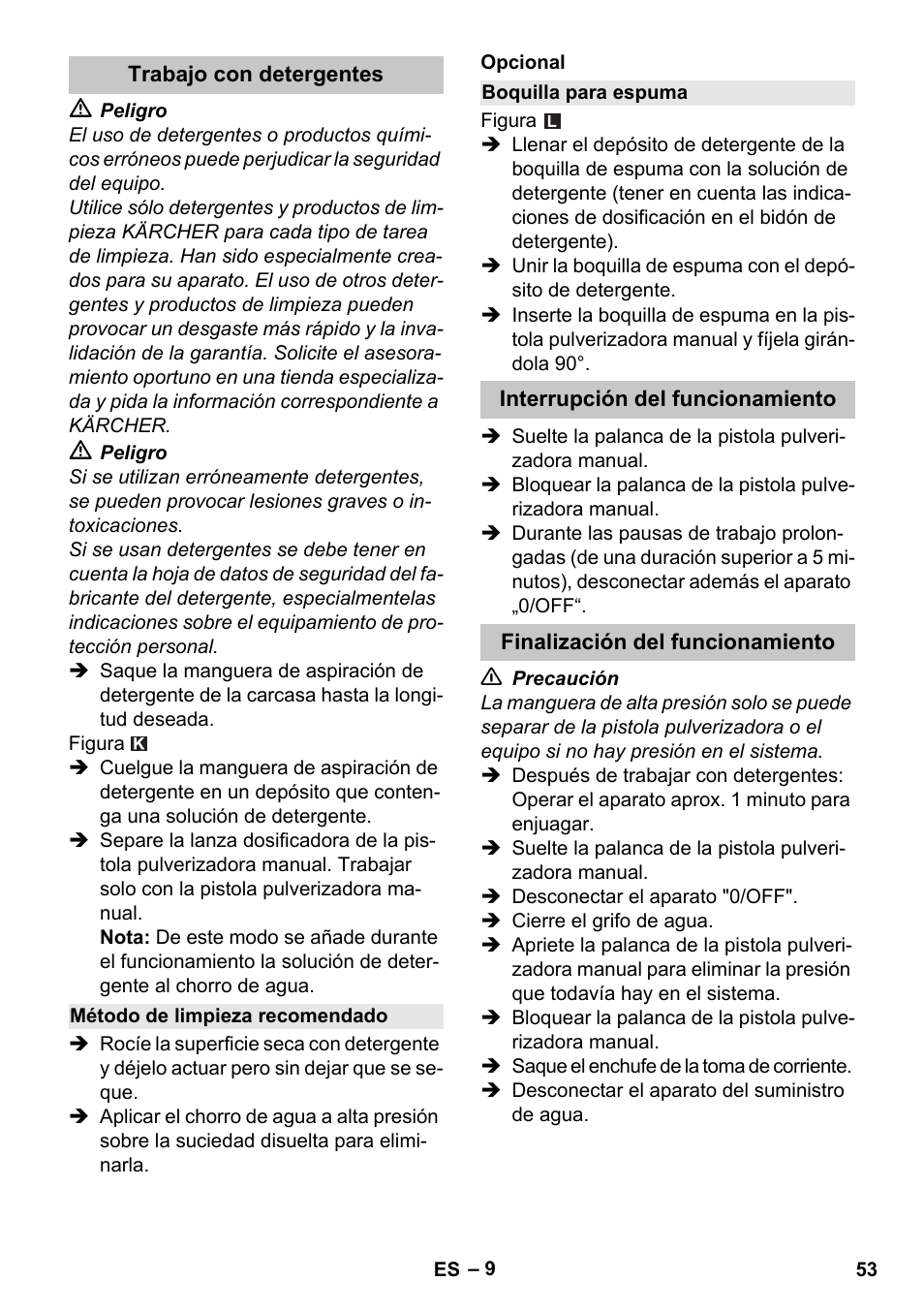 Trabajo con detergentes, Método de limpieza recomendado, Boquilla para espuma | Interrupción del funcionamiento, Finalización del funcionamiento | Karcher K 2 Car User Manual | Page 53 / 252