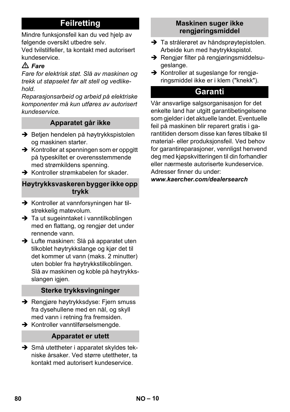 Feilretting, Apparatet går ikke, Høytrykksvaskeren bygger ikke opp trykk | Sterke trykksvingninger, Apparatet er utett, Maskinen suger ikke rengjøringsmiddel, Garanti | Karcher K 2 Car User Manual | Page 80 / 252