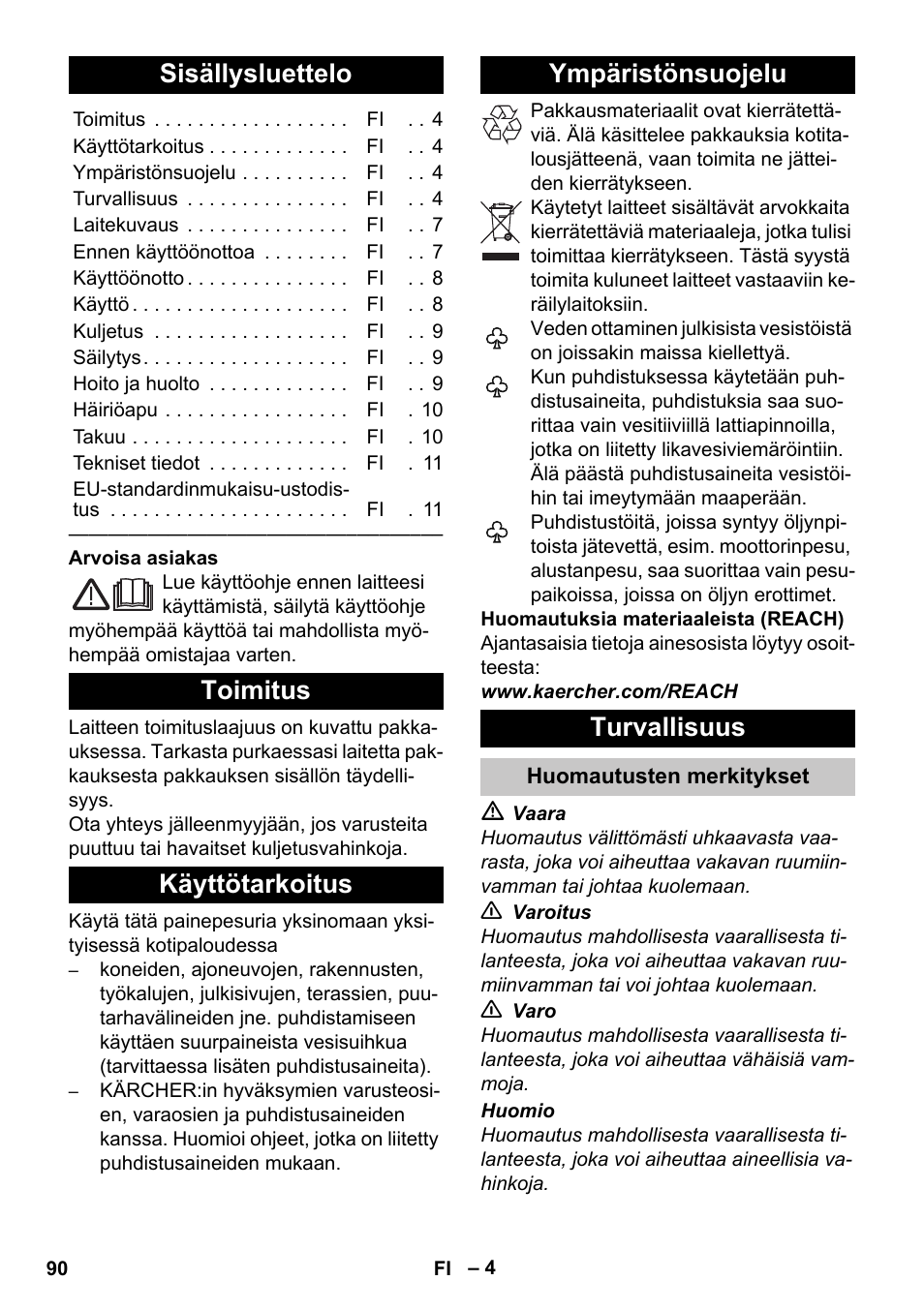 Suomi, Sisällysluettelo, Toimitus | Käyttötarkoitus, Ympäristönsuojelu, Turvallisuus, Huomautusten merkitykset | Karcher K 2 Car User Manual | Page 90 / 252