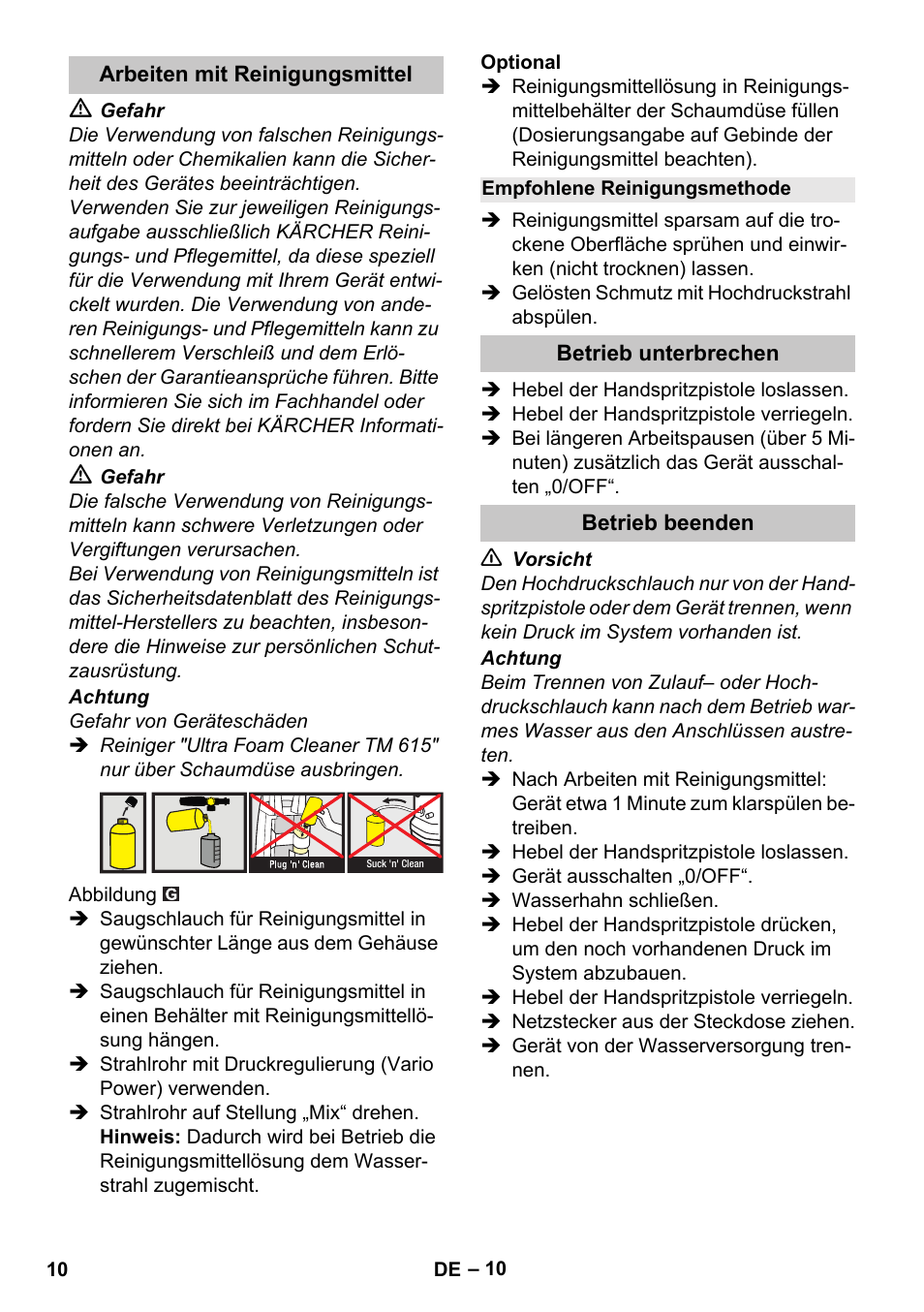 Arbeiten mit reinigungsmittel, Empfohlene reinigungsmethode, Betrieb unterbrechen | Betrieb beenden | Karcher K 4 Compact Car User Manual | Page 10 / 46