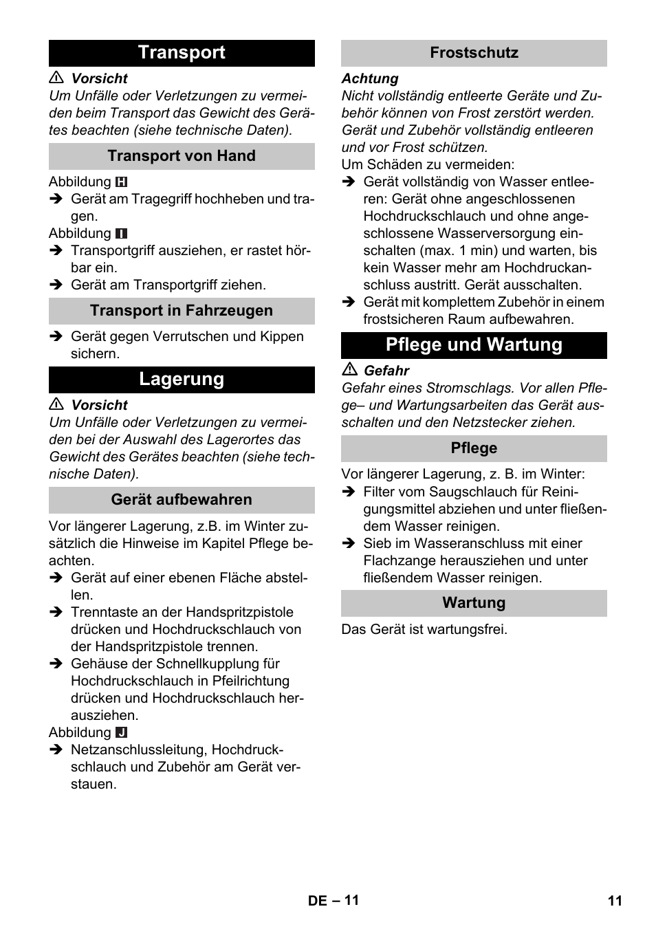 Transport, Transport von hand, Transport in fahrzeugen | Lagerung, Gerät aufbewahren, Frostschutz, Pflege und wartung, Pflege, Wartung | Karcher K 4 Compact Car User Manual | Page 11 / 46