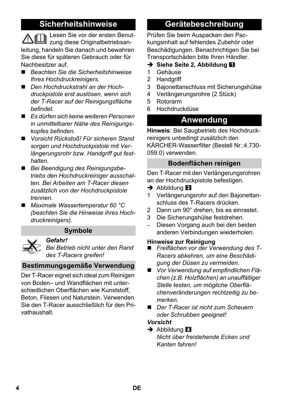 Deutsch, Sicherheitshinweise, Symbole | Bestimmungsgemäße verwendung, Gerätebeschreibung, Anwendung, Bodenflächen reinigen, Hinweise zur reinigung, Gerätebeschreibung anwendung | Karcher K 4 Premium eco!ogic Home User Manual | Page 4 / 64