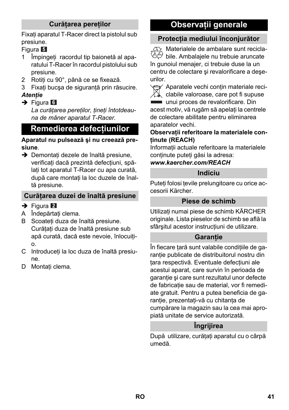 Curăţarea pereţilor, Remedierea defecţiunilor, Curăţarea duzei de înaltă presiune | Observaţii generale, Protecţia mediului înconjurător, Indiciu, Piese de schimb, Garanţie, Îngrijirea | Karcher K 4 Premium eco!ogic Home User Manual | Page 41 / 64