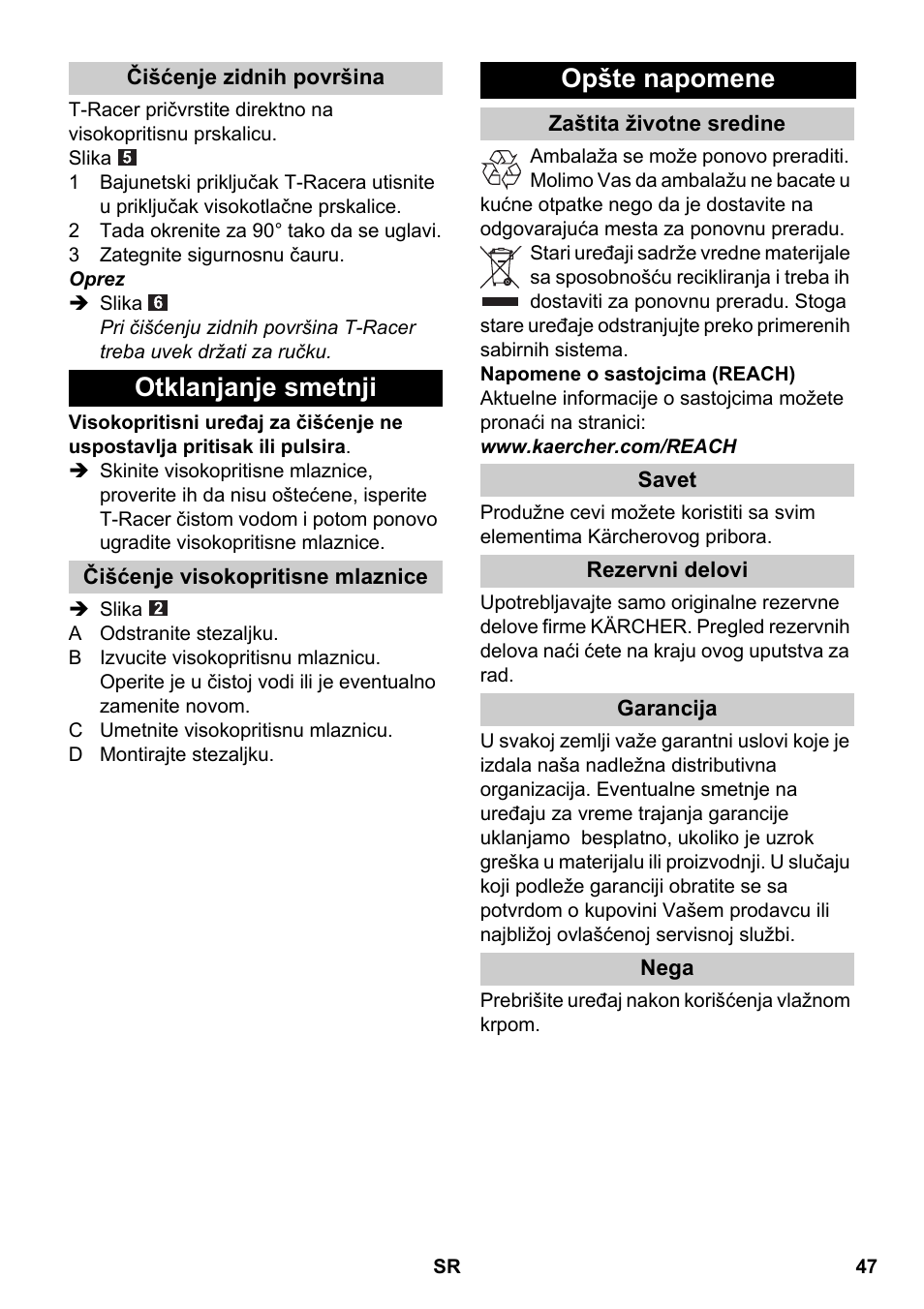 Čišćenje zidnih površina, Otklanjanje smetnji, Čišćenje visokopritisne mlaznice | Opšte napomene, Zaštita životne sredine, Savet, Rezervni delovi, Garancija, Nega | Karcher K 4 Premium eco!ogic Home User Manual | Page 47 / 64