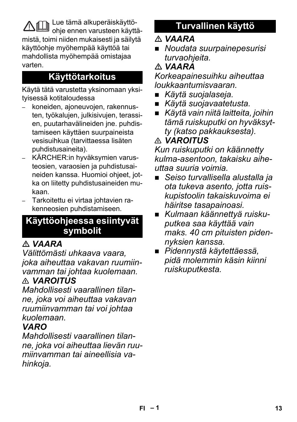 Suomi, Käyttötarkoitus, Käyttöohjeessa esiintyvät symbolit | Turvallinen käyttö | Karcher K 5 Premium Offroad User Manual | Page 13 / 36