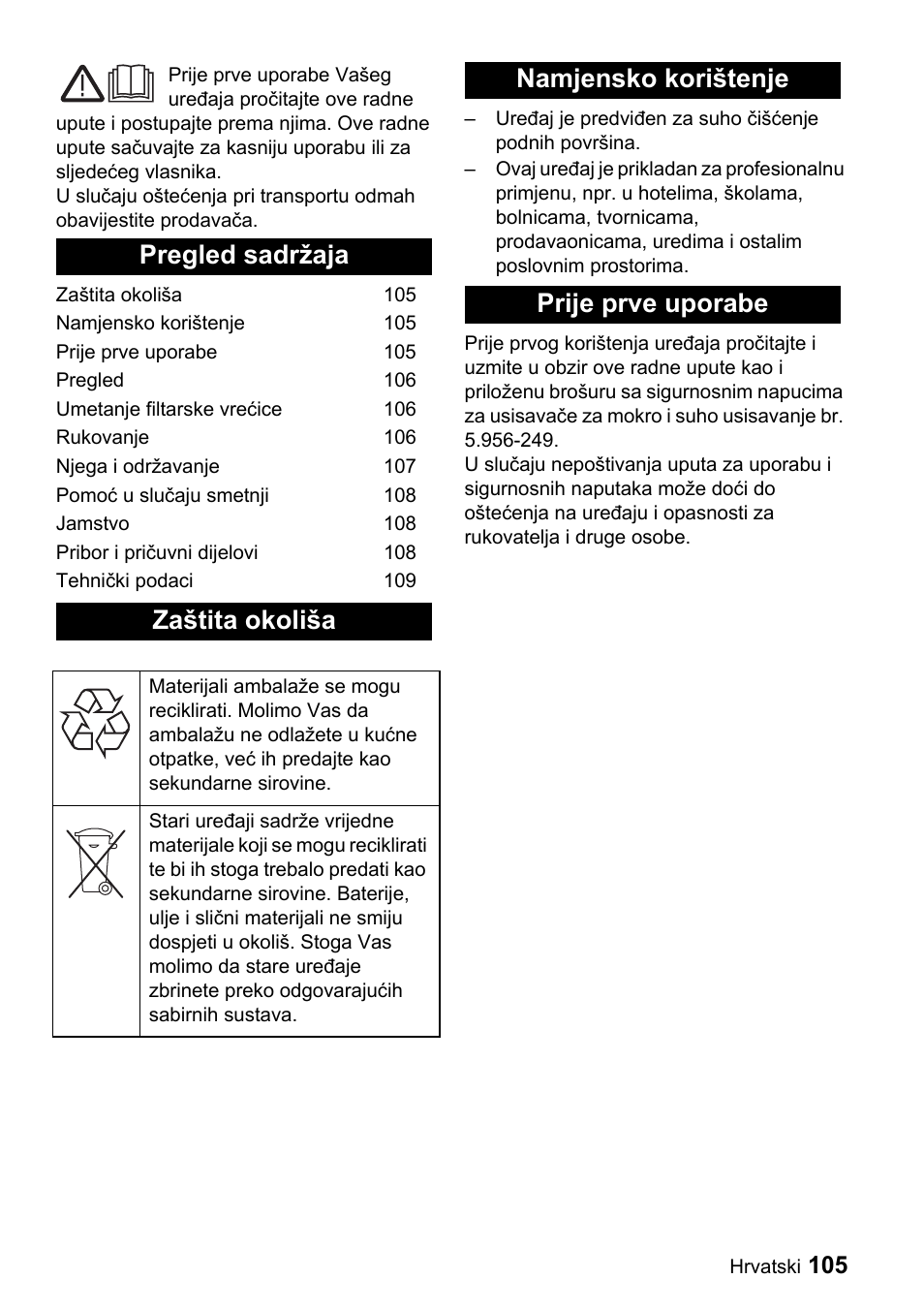 Pregled sadržaja zaštita okoliša, Namjensko korištenje prije prve uporabe | Karcher CV 66-2 User Manual | Page 105 / 148