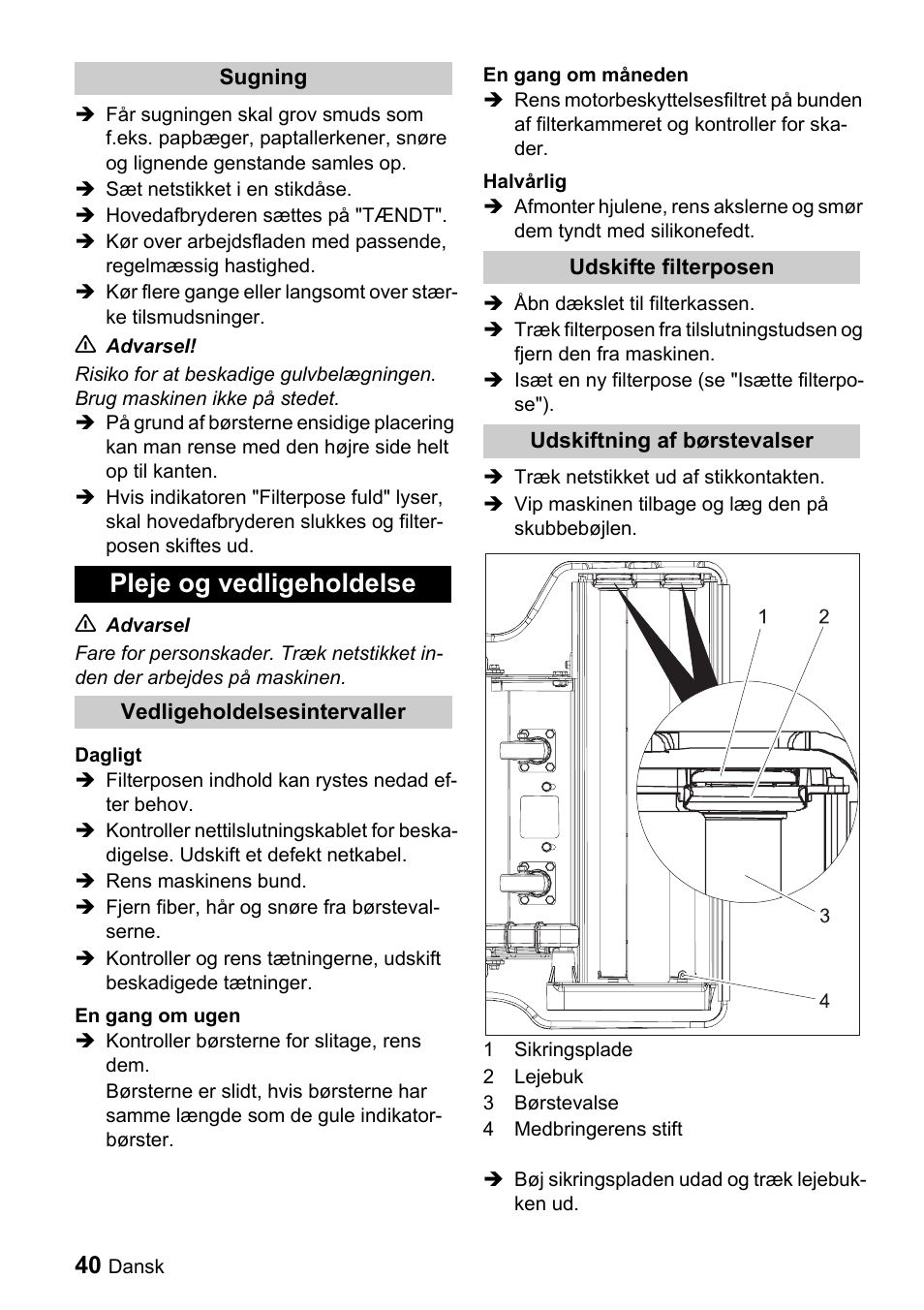 Pleje og vedligeholdelse | Karcher CV 66-2 User Manual | Page 40 / 148