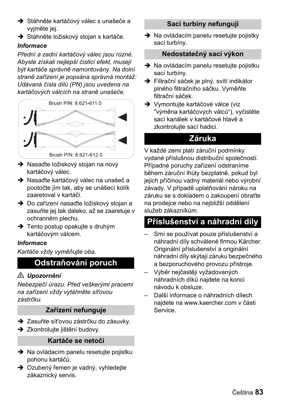 Odstraňování poruch, Záruka příslušenství a náhradní díly | Karcher CV 66-2 User Manual | Page 83 / 148