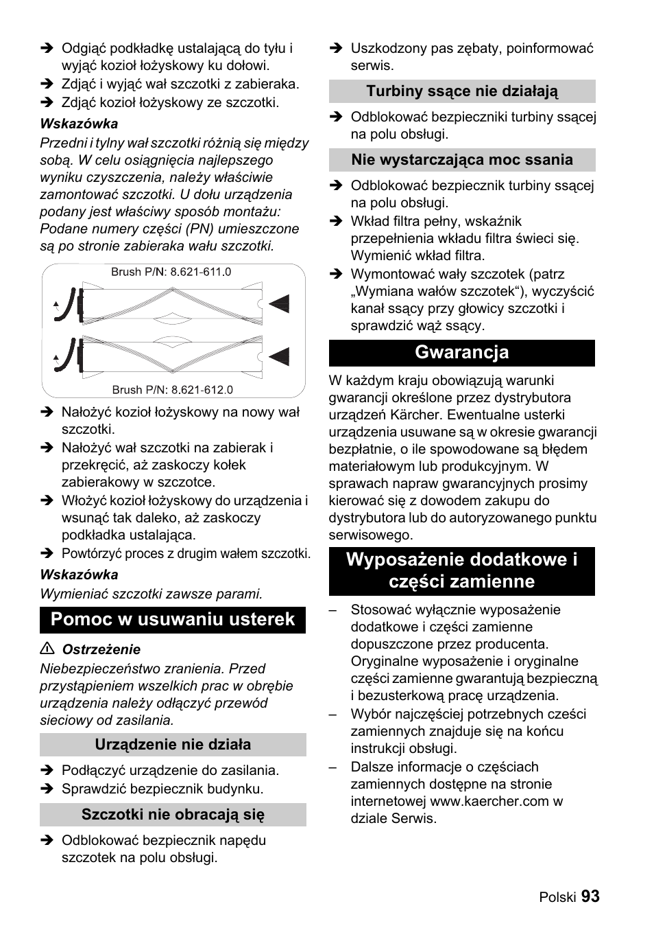 Pomoc w usuwaniu usterek, Gwarancja wyposażenie dodatkowe i części zamienne | Karcher CV 66-2 User Manual | Page 93 / 148