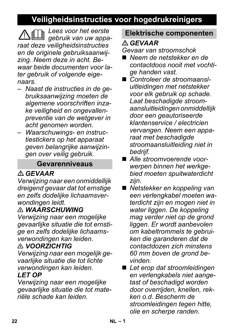 Nederlands, Veiligheidsinstructies voor hogedrukreinigers, Gevarenniveaus | Elektrische componenten | Karcher K 3 Sport User Manual | Page 22 / 144