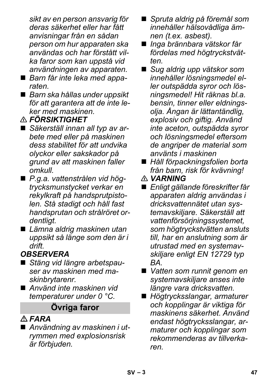 Övriga faror | Karcher K 3 Sport User Manual | Page 47 / 144