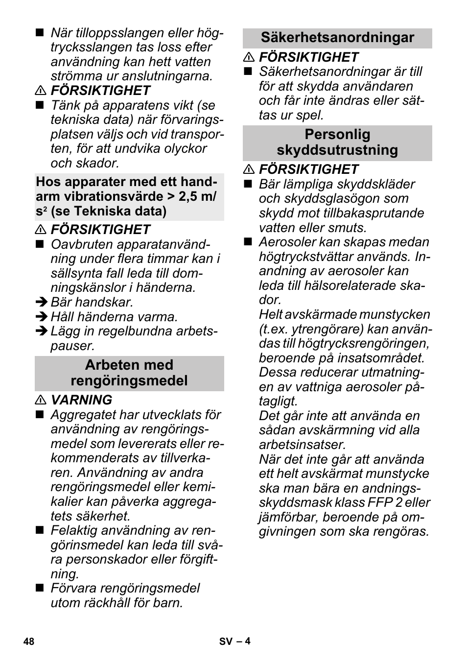 Arbeten med rengöringsmedel, Säkerhetsanordningar, Personlig skyddsutrustning | Karcher K 3 Sport User Manual | Page 48 / 144