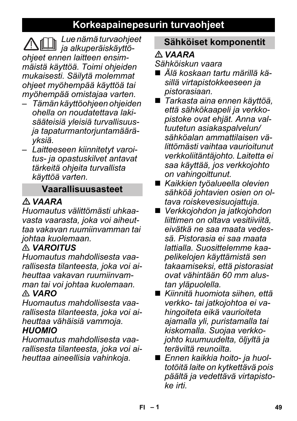 Suomi, Korkeapainepesurin turvaohjeet, Vaarallisuusasteet | Sähköiset komponentit | Karcher K 3 Sport User Manual | Page 49 / 144