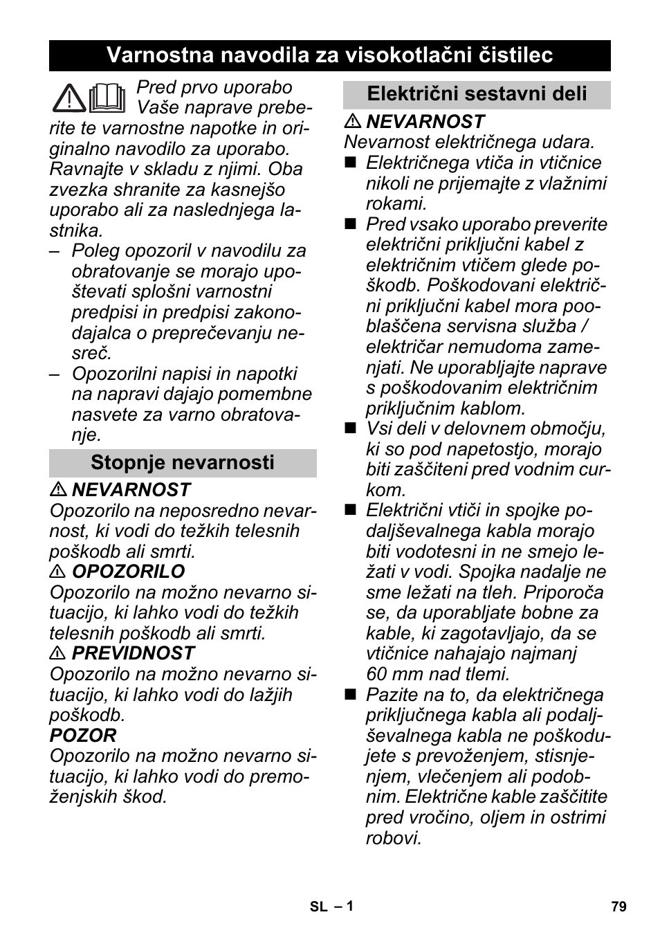 Slovenščina, Varnostna navodila za visokotlačni čistilec, Stopnje nevarnosti | Električni sestavni deli | Karcher K 3 Sport User Manual | Page 79 / 144