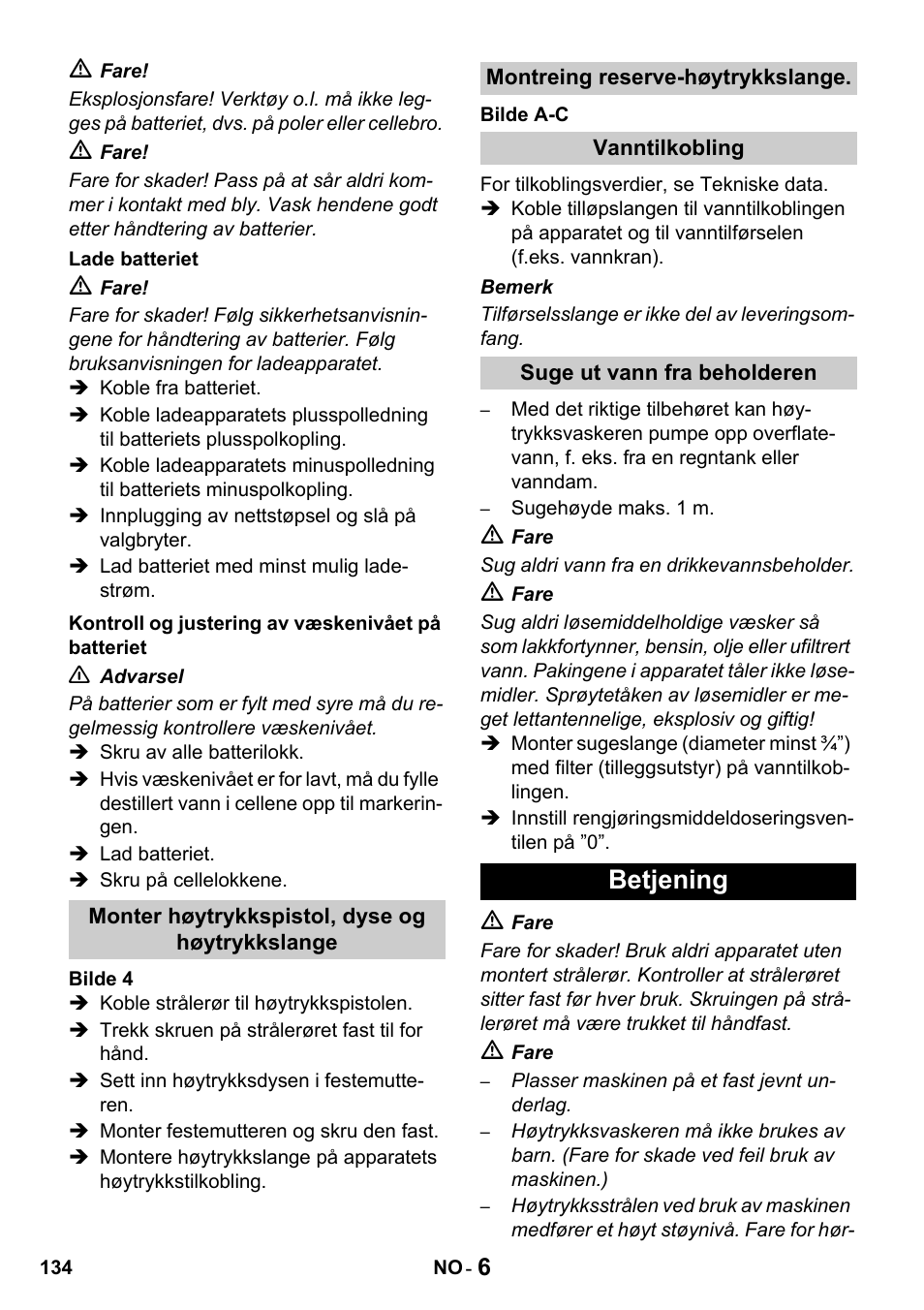 Betjening | Karcher HDS 1000 De User Manual | Page 134 / 428