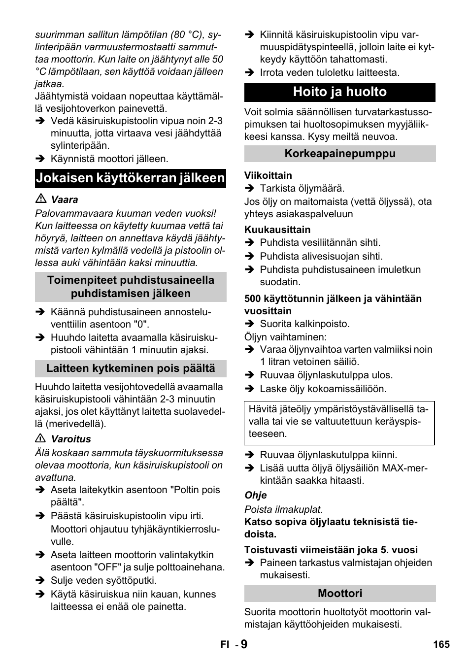 Jokaisen käyttökerran jälkeen, Hoito ja huolto | Karcher HDS 1000 De User Manual | Page 165 / 428