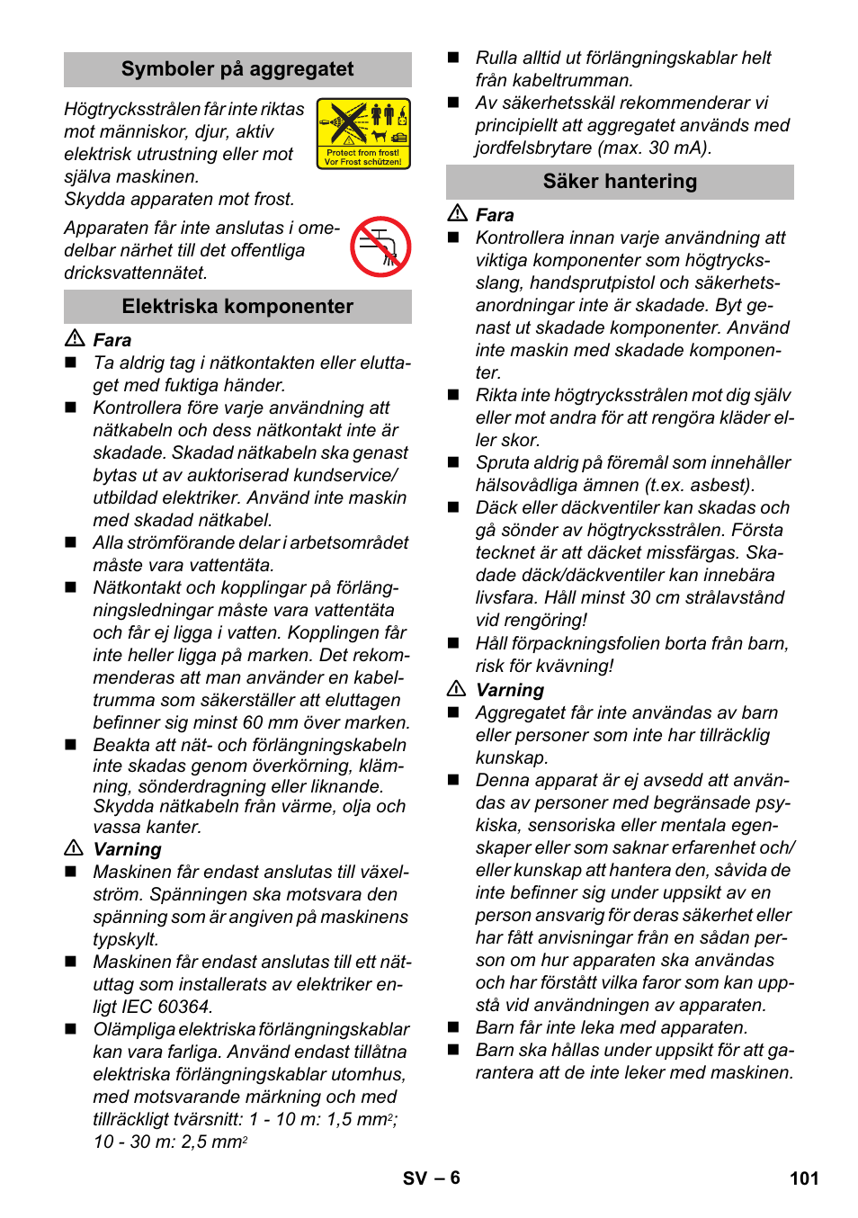 Symboler på aggregatet, Elektriska komponenter, Säker hantering | Karcher K 5 Premium eco!ogic Home User Manual | Page 101 / 292