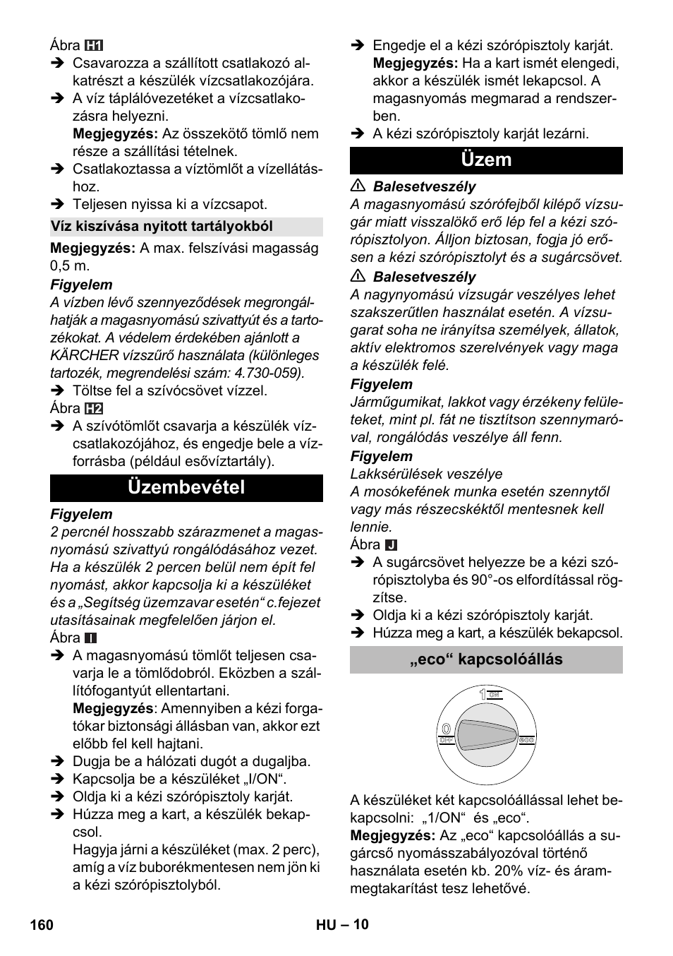 Víz kiszívása nyitott tartályokból, Üzembevétel, Üzem | Eco“ kapcsolóállás, Üzembevétel üzem | Karcher K 5 Premium eco!ogic Home User Manual | Page 160 / 292