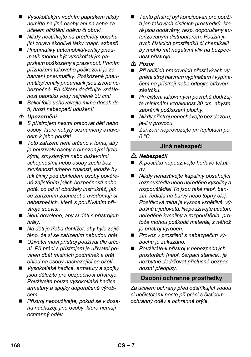 Jiná nebezpečí, Osobní ochranné prostředky | Karcher K 5 Premium eco!ogic Home User Manual | Page 168 / 292