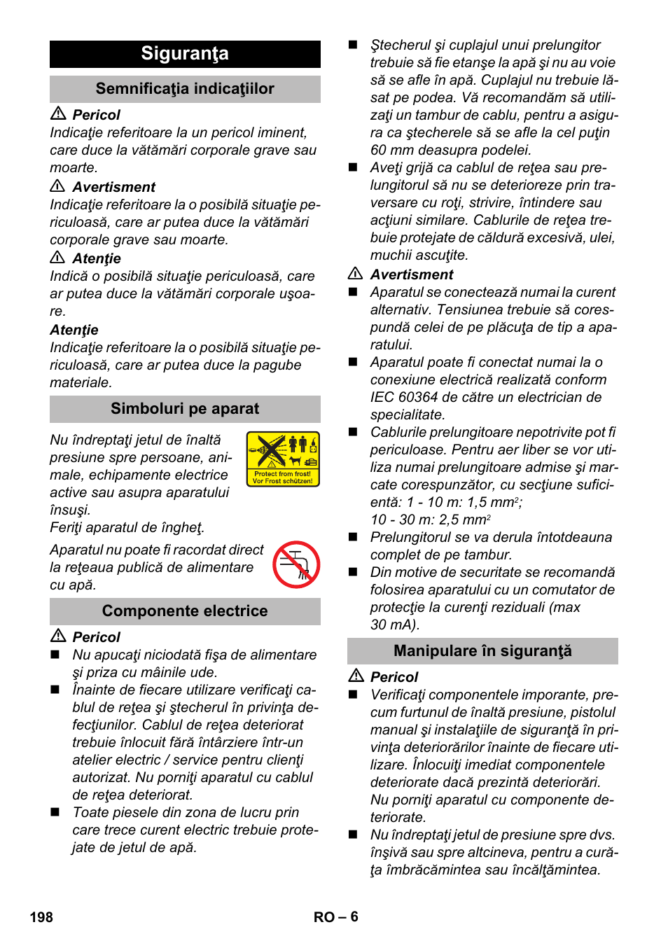 Siguranţa, Semnificaţia indicaţiilor, Simboluri pe aparat | Componente electrice, Manipulare în siguranţă | Karcher K 5 Premium eco!ogic Home User Manual | Page 198 / 292