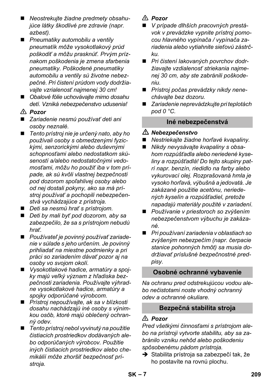 Iné nebezpečenstvá, Osobné ochranné vybavenie, Bezpečná stabilita stroja | Karcher K 5 Premium eco!ogic Home User Manual | Page 209 / 292