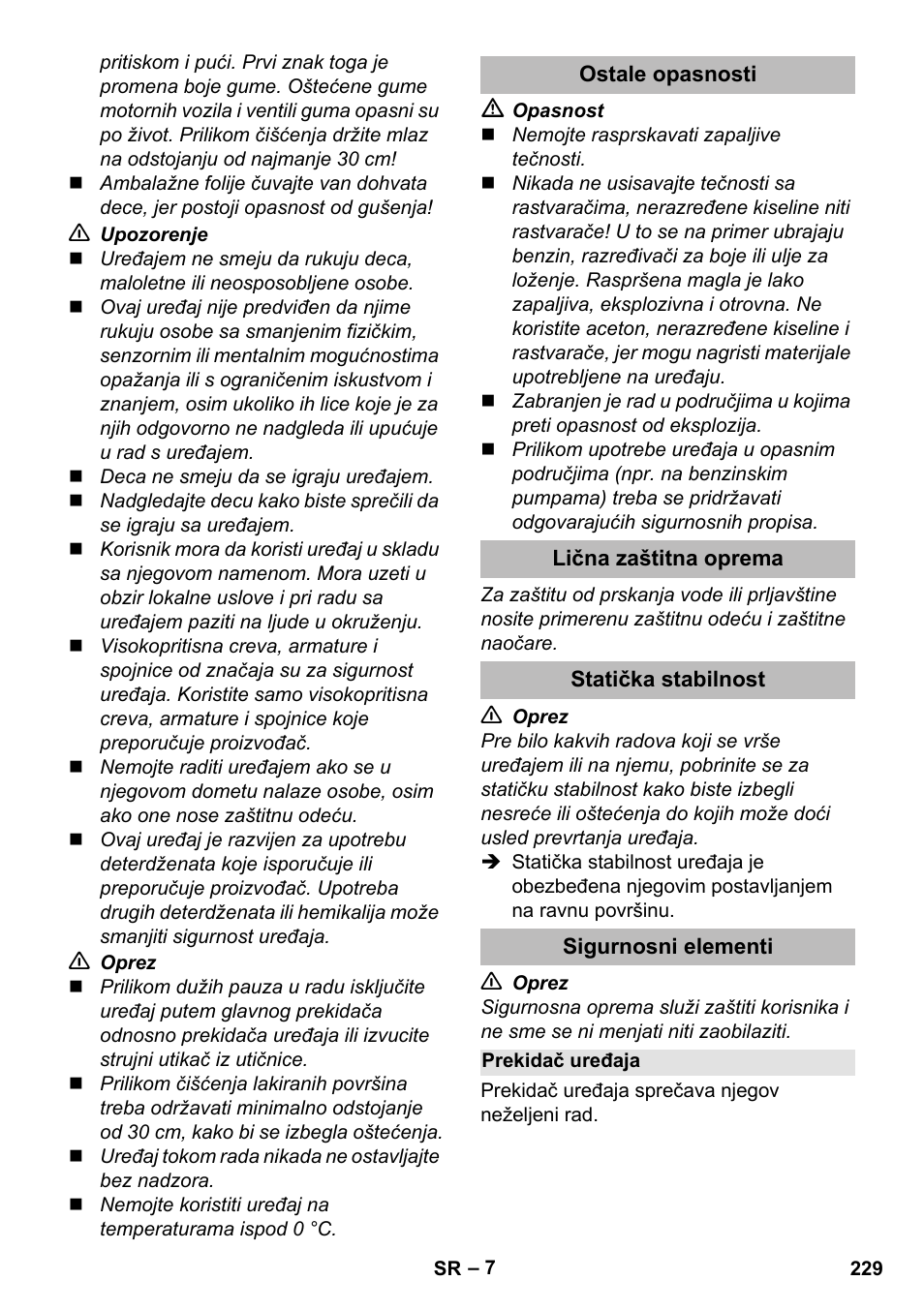 Ostale opasnosti, Lična zaštitna oprema, Statička stabilnost | Sigurnosni elementi, Prekidač uređaja | Karcher K 5 Premium eco!ogic Home User Manual | Page 229 / 292