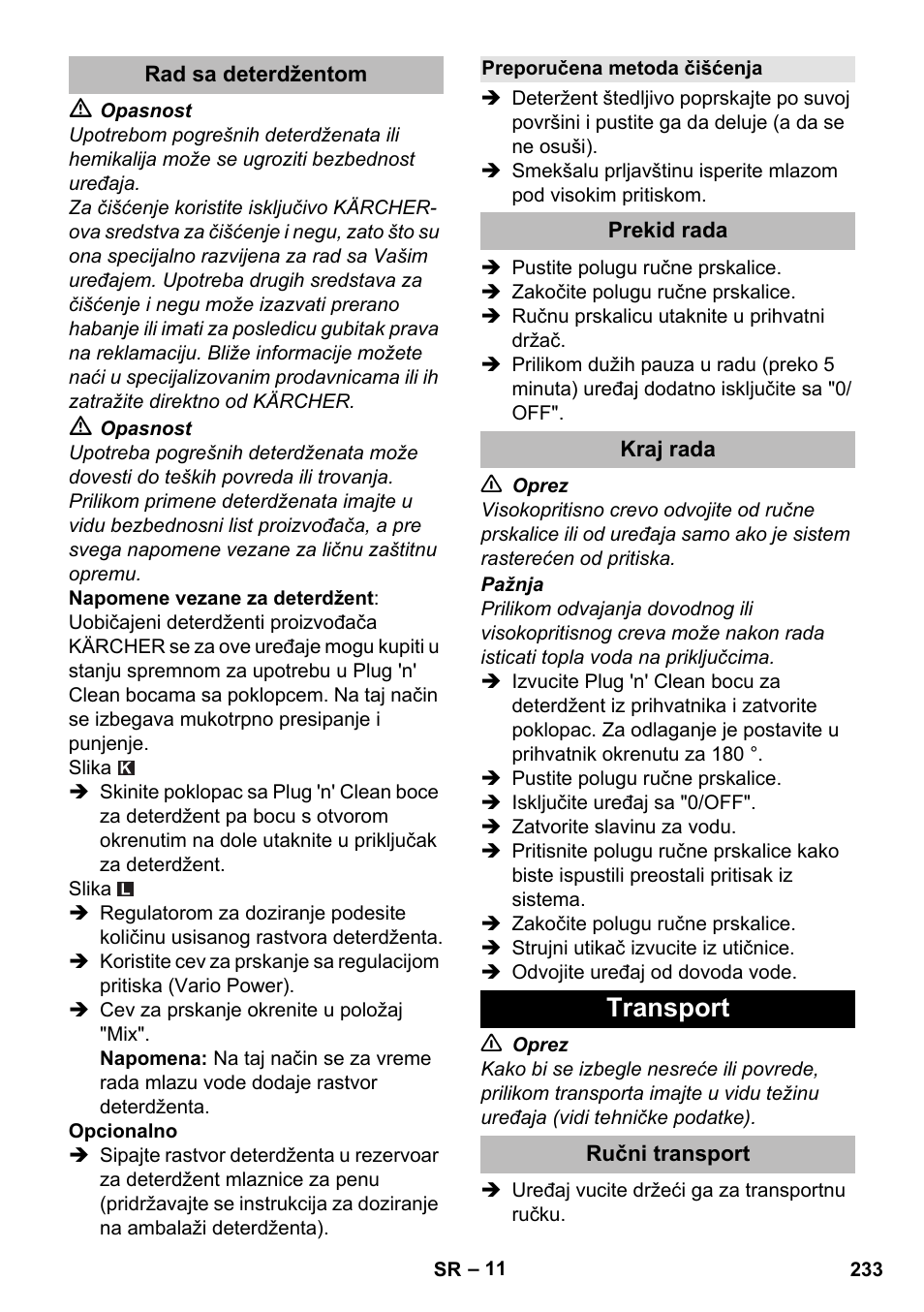 Rad sa deterdžentom, Preporučena metoda čišćenja, Prekid rada | Kraj rada, Transport, Ručni transport | Karcher K 5 Premium eco!ogic Home User Manual | Page 233 / 292