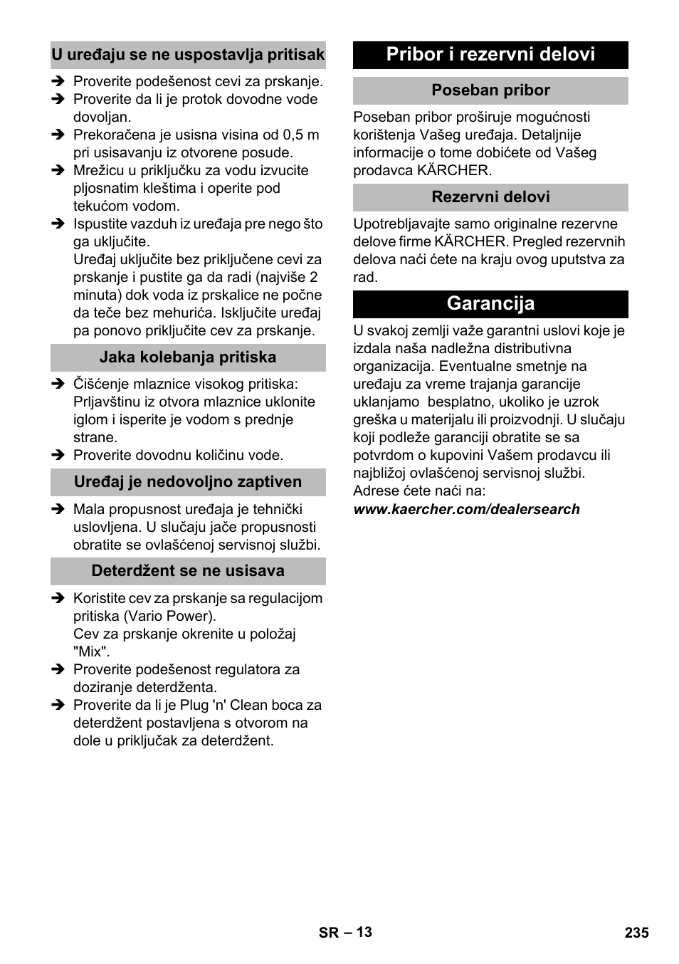 U uređaju se ne uspostavlja pritisak, Jaka kolebanja pritiska, Uređaj je nedovoljno zaptiven | Deterdžent se ne usisava, Pribor i rezervni delovi, Poseban pribor, Rezervni delovi, Garancija | Karcher K 5 Premium eco!ogic Home User Manual | Page 235 / 292