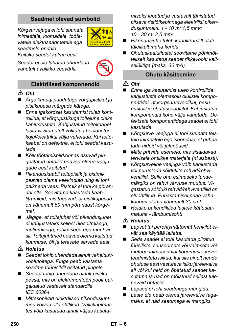 Seadmel olevad sümbolid, Elektrilised komponendid, Ohutu käsitsemine | Karcher K 5 Premium eco!ogic Home User Manual | Page 250 / 292