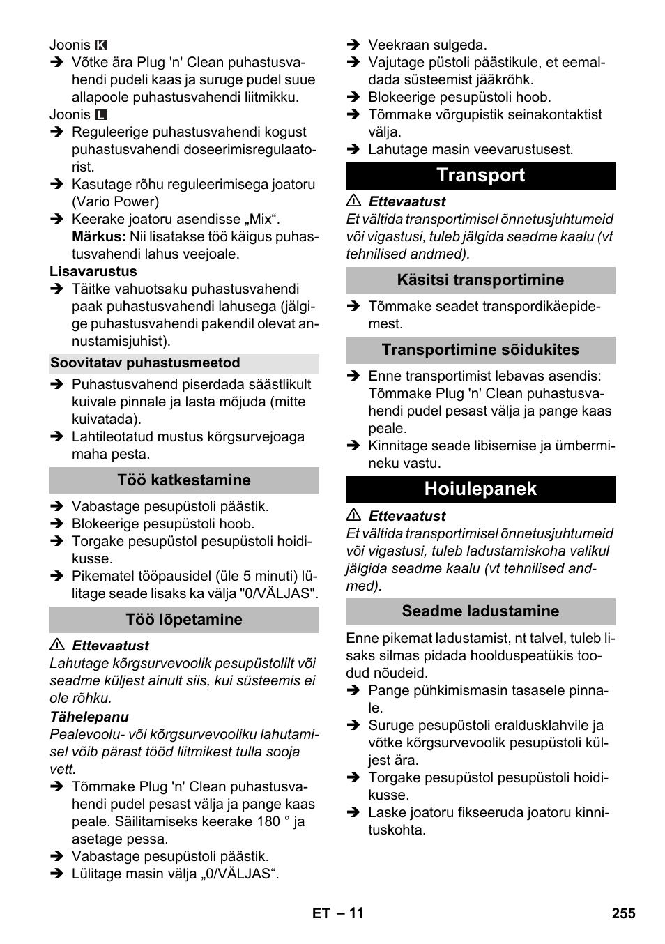Soovitatav puhastusmeetod, Töö katkestamine, Töö lõpetamine | Transport, Käsitsi transportimine, Transportimine sõidukites, Hoiulepanek, Seadme ladustamine | Karcher K 5 Premium eco!ogic Home User Manual | Page 255 / 292