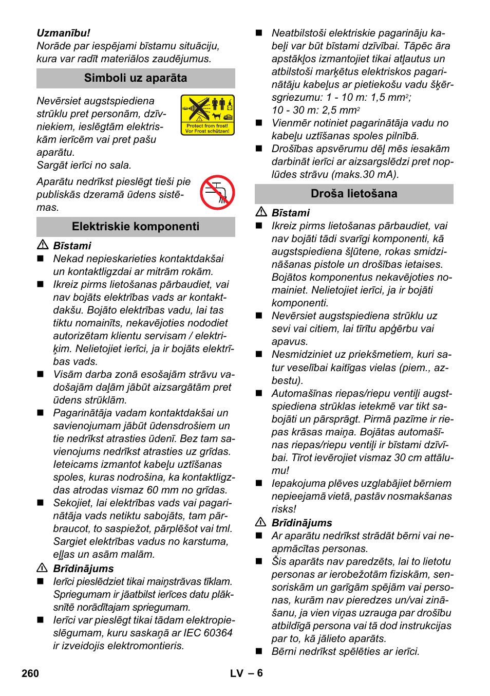 Simboli uz aparāta, Elektriskie komponenti, Droša lietošana | Karcher K 5 Premium eco!ogic Home User Manual | Page 260 / 292