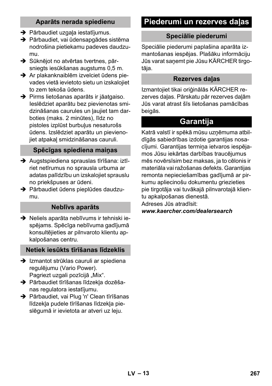 Aparāts nerada spiedienu, Spēcīgas spiediena maiņas, Neblīvs aparāts | Netiek iesūkts tīrīšanas līdzeklis, Piederumi un rezerves daļas, Speciālie piederumi, Rezerves daļas, Garantija | Karcher K 5 Premium eco!ogic Home User Manual | Page 267 / 292