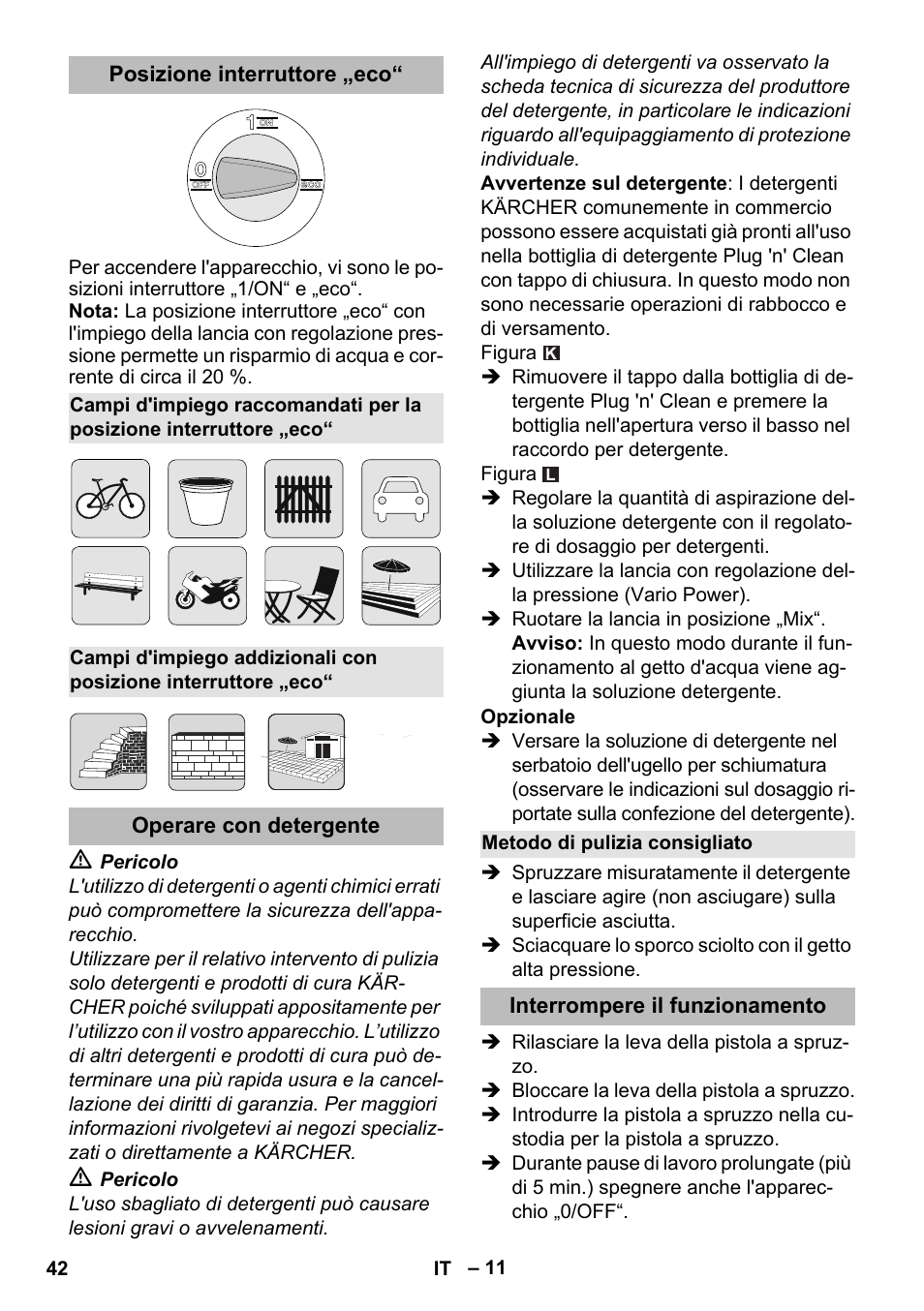Posizione interruttore „eco, Operare con detergente, Metodo di pulizia consigliato | Interrompere il funzionamento | Karcher K 5 Premium eco!ogic Home User Manual | Page 42 / 292