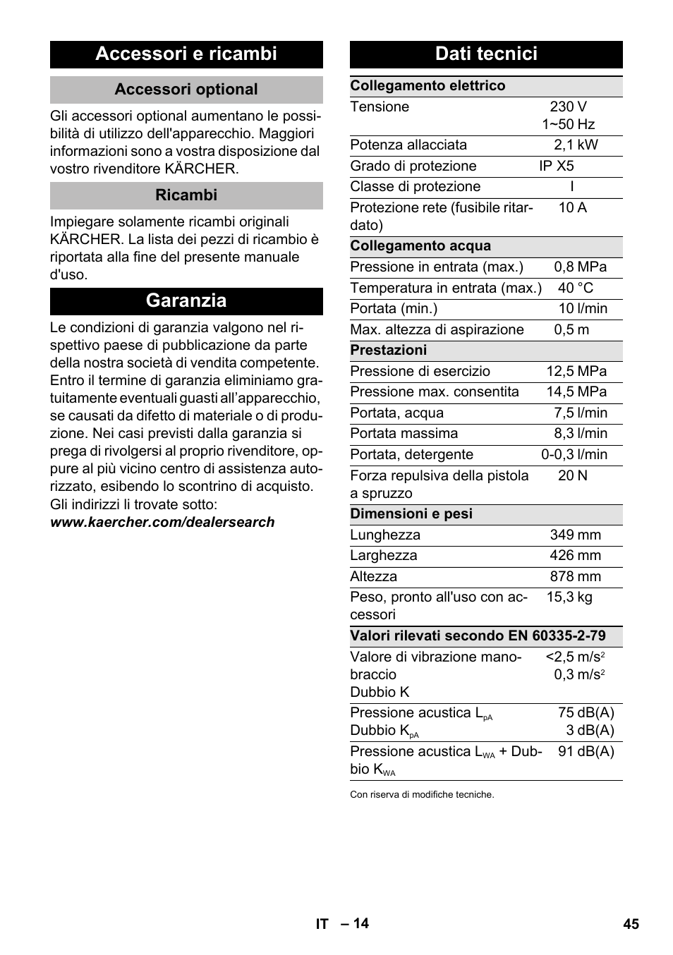 Accessori e ricambi, Accessori optional, Ricambi | Garanzia, Dati tecnici, Garanzia dati tecnici | Karcher K 5 Premium eco!ogic Home User Manual | Page 45 / 292