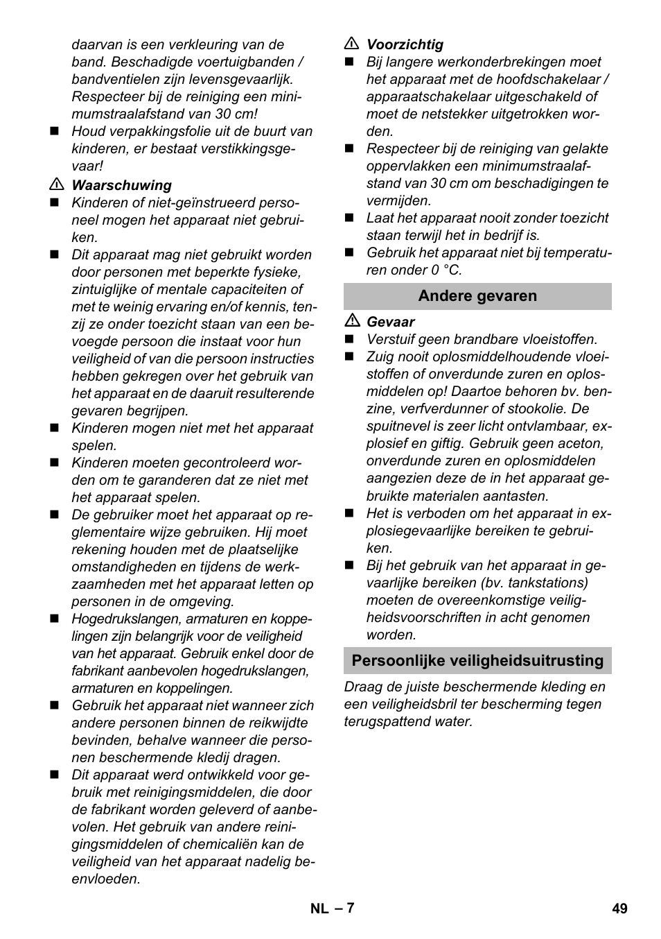 Andere gevaren, Persoonlijke veiligheidsuitrusting | Karcher K 5 Premium eco!ogic Home User Manual | Page 49 / 292