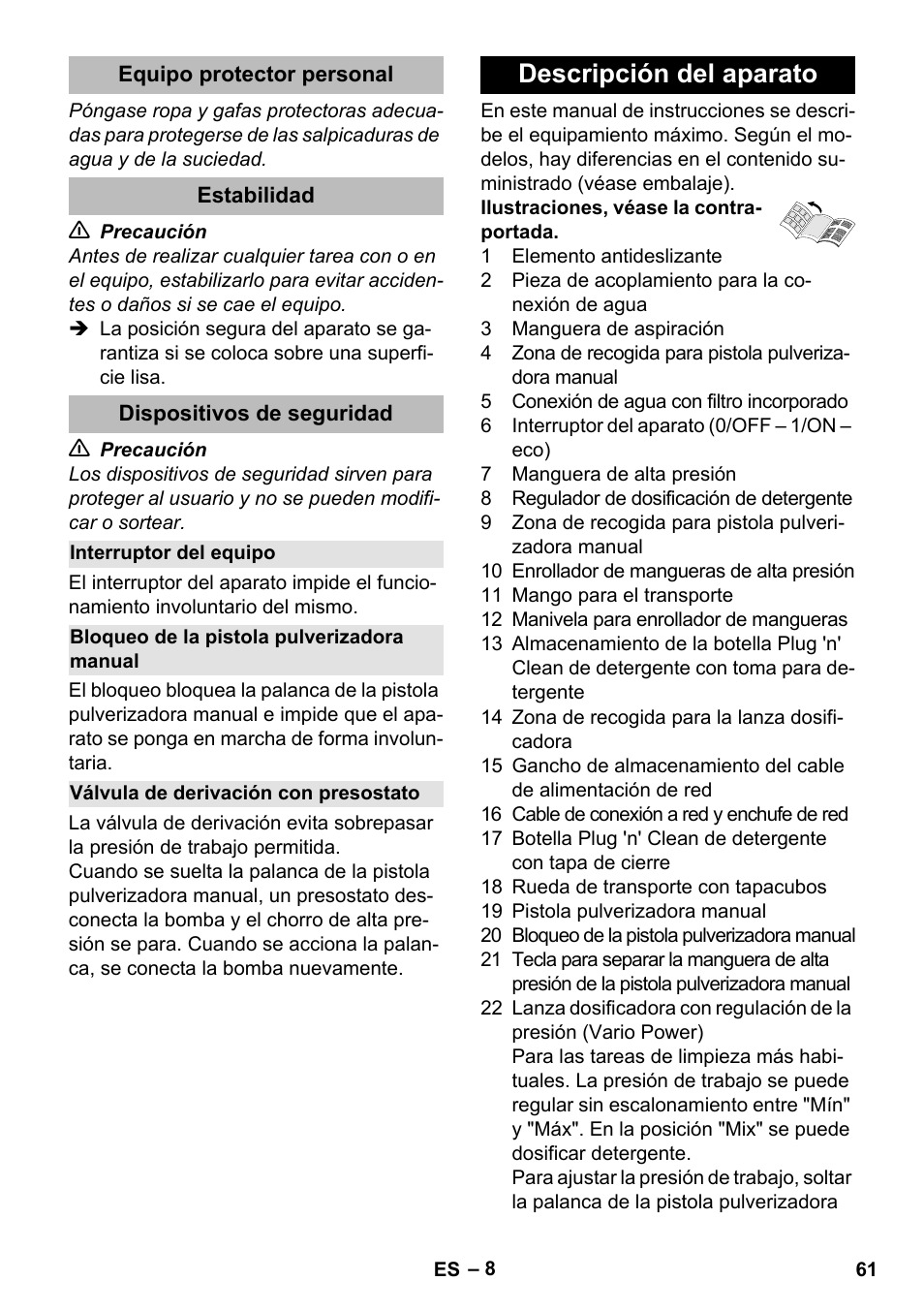 Equipo protector personal, Estabilidad, Dispositivos de seguridad | Interruptor del equipo, Bloqueo de la pistola pulverizadora manual, Válvula de derivación con presostato, Descripción del aparato | Karcher K 5 Premium eco!ogic Home User Manual | Page 61 / 292