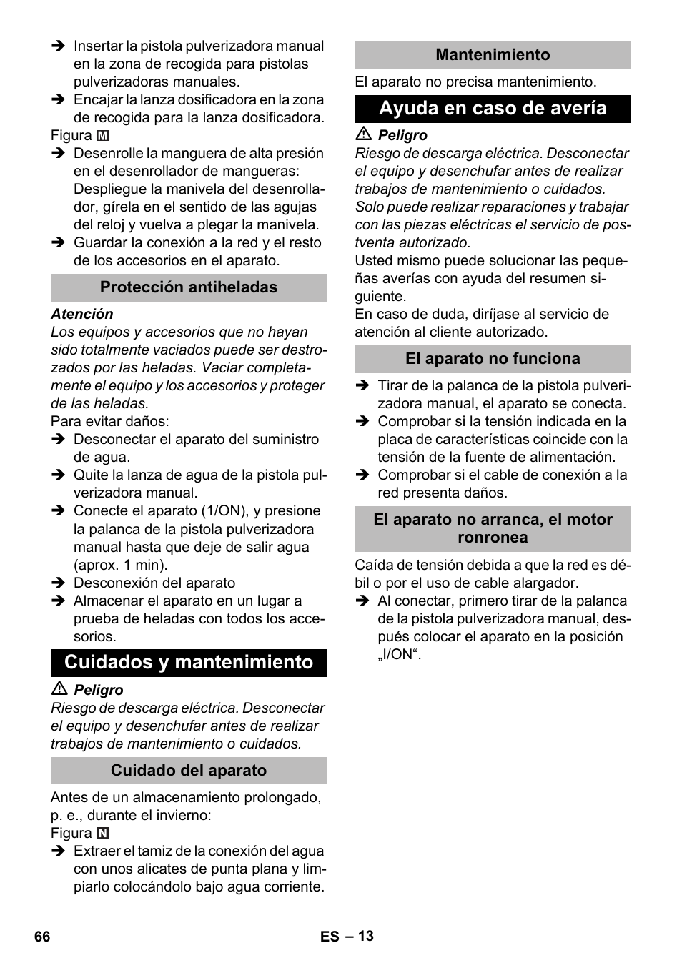 Protección antiheladas, Cuidados y mantenimiento, Cuidado del aparato | Mantenimiento, Ayuda en caso de avería, El aparato no funciona, El aparato no arranca, el motor ronronea | Karcher K 5 Premium eco!ogic Home User Manual | Page 66 / 292