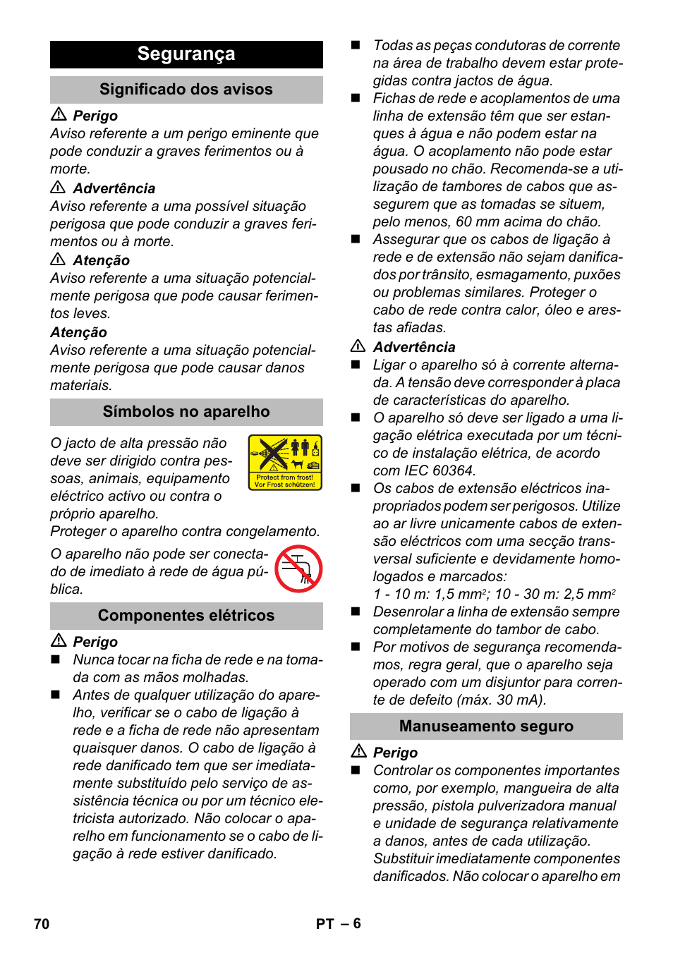 Segurança, Significado dos avisos, Símbolos no aparelho | Componentes elétricos, Manuseamento seguro | Karcher K 5 Premium eco!ogic Home User Manual | Page 70 / 292