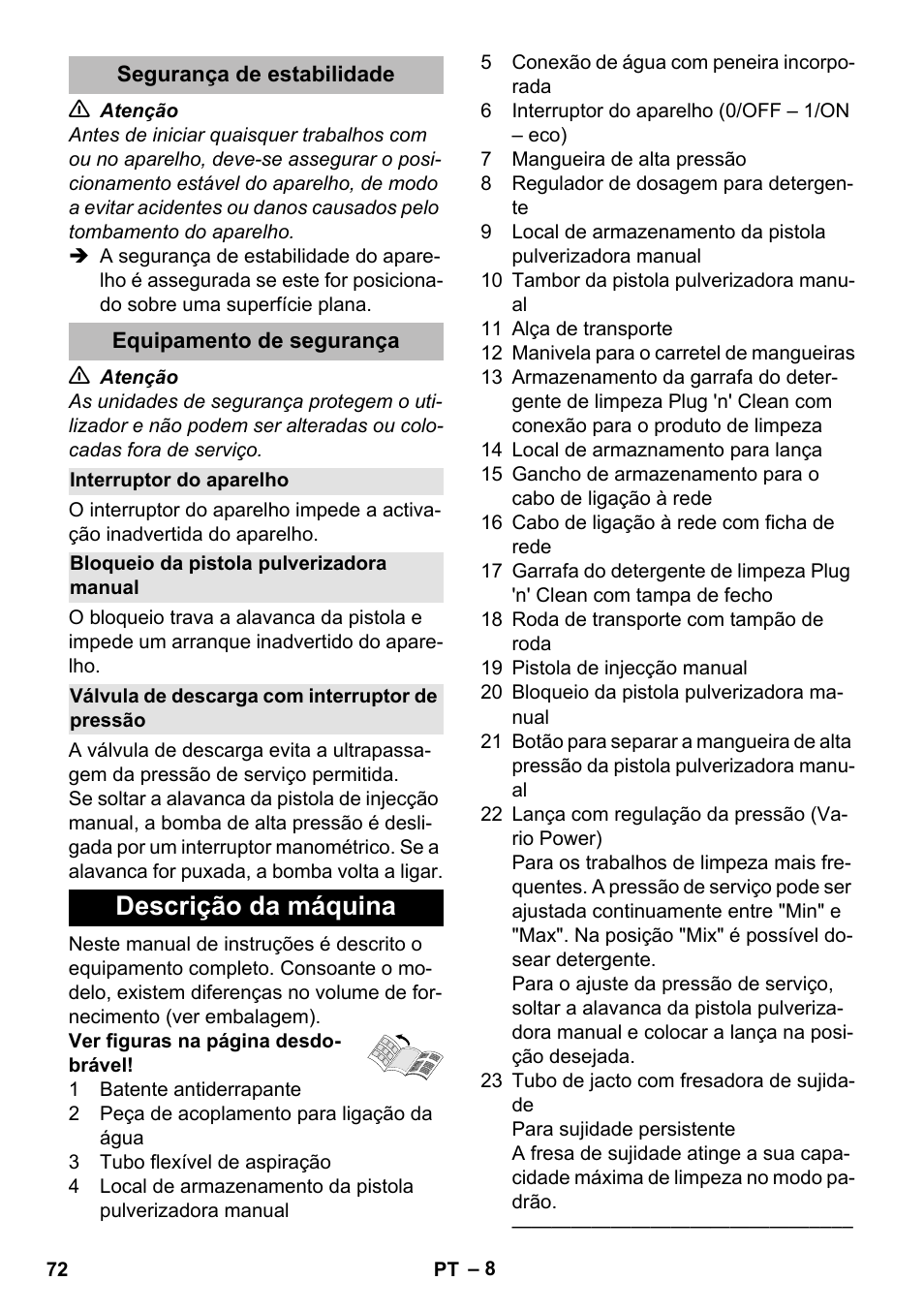 Segurança de estabilidade, Equipamento de segurança, Interruptor do aparelho | Bloqueio da pistola pulverizadora manual, Válvula de descarga com interruptor de pressão, Descrição da máquina | Karcher K 5 Premium eco!ogic Home User Manual | Page 72 / 292