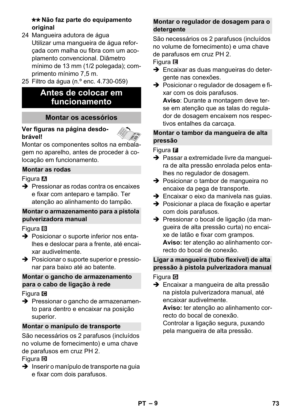 Antes de colocar em funcionamento, Montar os acessórios, Montar as rodas | Montar o manípulo de transporte, Montar o regulador de dosagem para o detergente, Montar o tambor da mangueira de alta pressão | Karcher K 5 Premium eco!ogic Home User Manual | Page 73 / 292