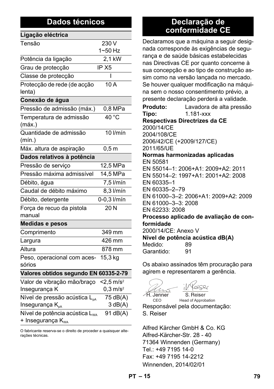 Dados técnicos, Declaração de conformidade ce | Karcher K 5 Premium eco!ogic Home User Manual | Page 79 / 292