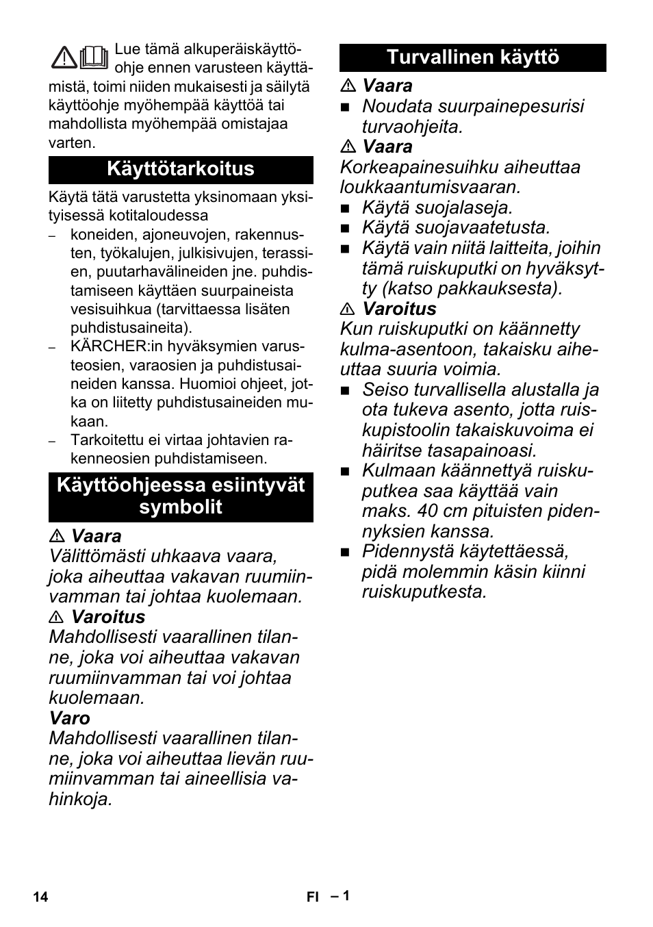 Suomi, Käyttötarkoitus, Käyttöohjeessa esiintyvät symbolit | Turvallinen käyttö | Karcher K 5 Premium Offroad User Manual | Page 14 / 32