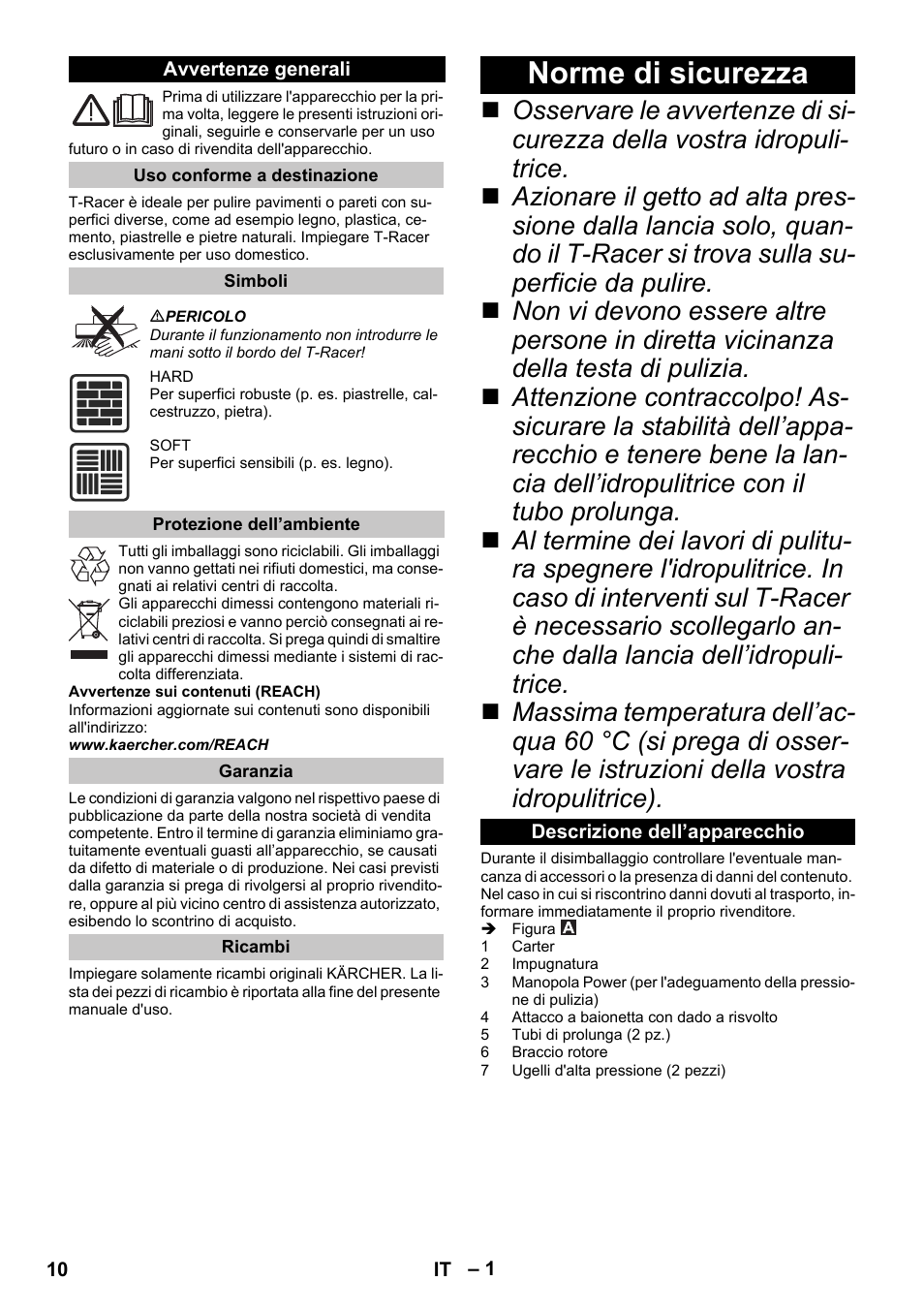 Italiano, Avvertenze generali, Uso conforme a destinazione | Simboli, Protezione dell’ambiente, Garanzia, Ricambi, Norme di sicurezza, Descrizione dell’apparecchio | Karcher K 4 Premium eco!ogic Home User Manual | Page 10 / 68