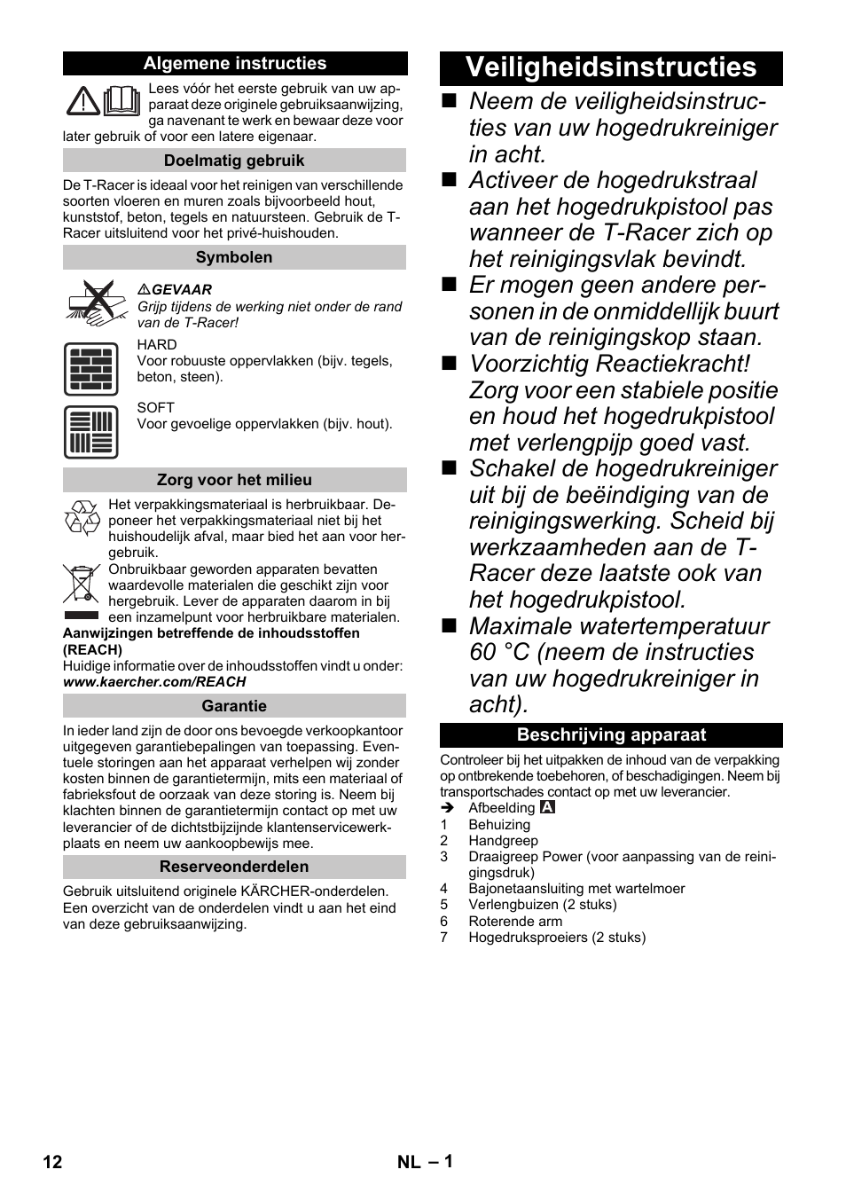 Nederlands, Algemene instructies, Doelmatig gebruik | Symbolen, Zorg voor het milieu, Garantie, Reserveonderdelen, Veiligheidsinstructies, Beschrijving apparaat | Karcher K 4 Premium eco!ogic Home User Manual | Page 12 / 68