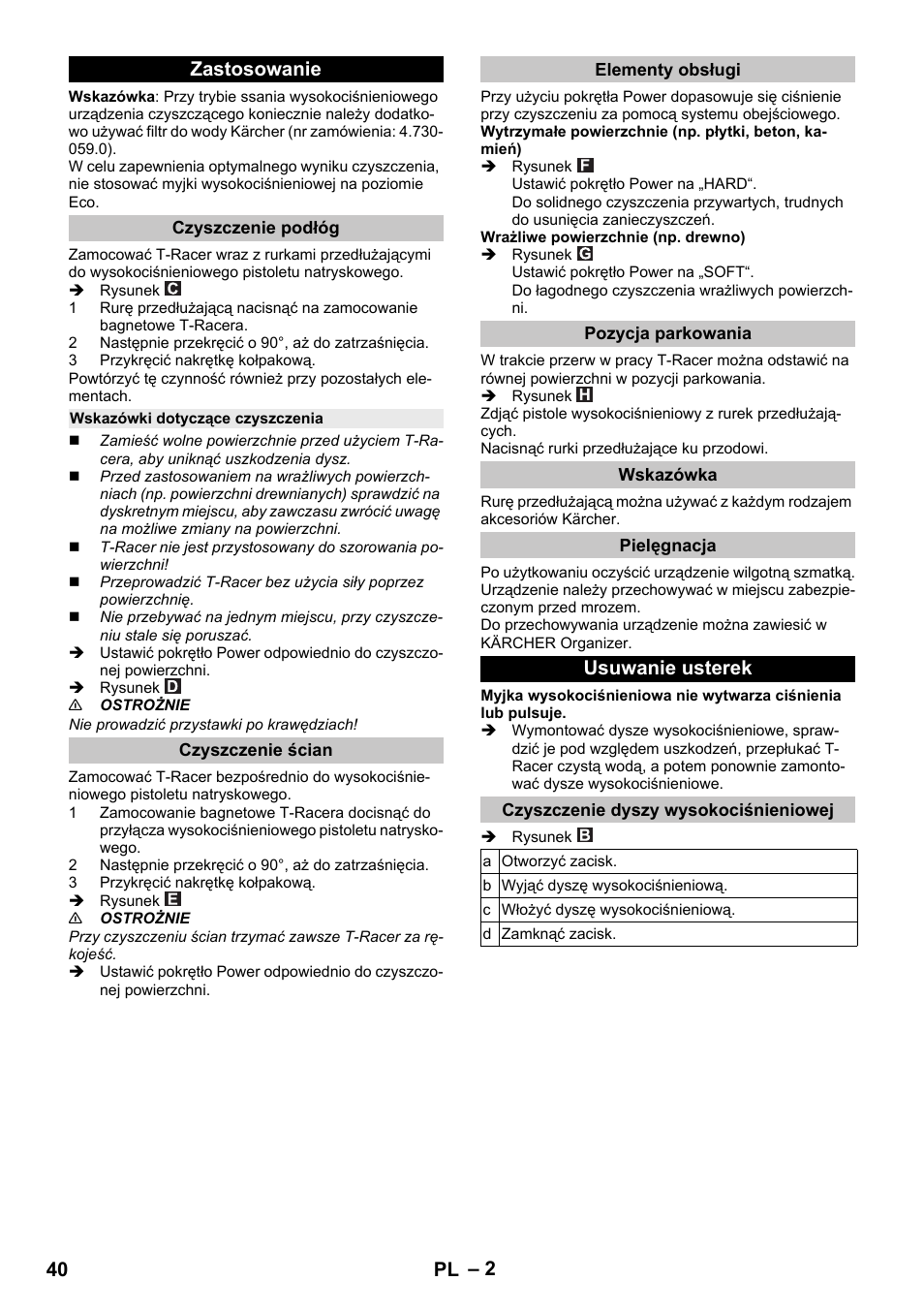 Zastosowanie, Czyszczenie podłóg, Wskazówki dotyczące czyszczenia | Czyszczenie ścian, Elementy obsługi, Pozycja parkowania, Wskazówka, Pielęgnacja, Usuwanie usterek, Czyszczenie dyszy wysokociśnieniowej | Karcher K 4 Premium eco!ogic Home User Manual | Page 40 / 68