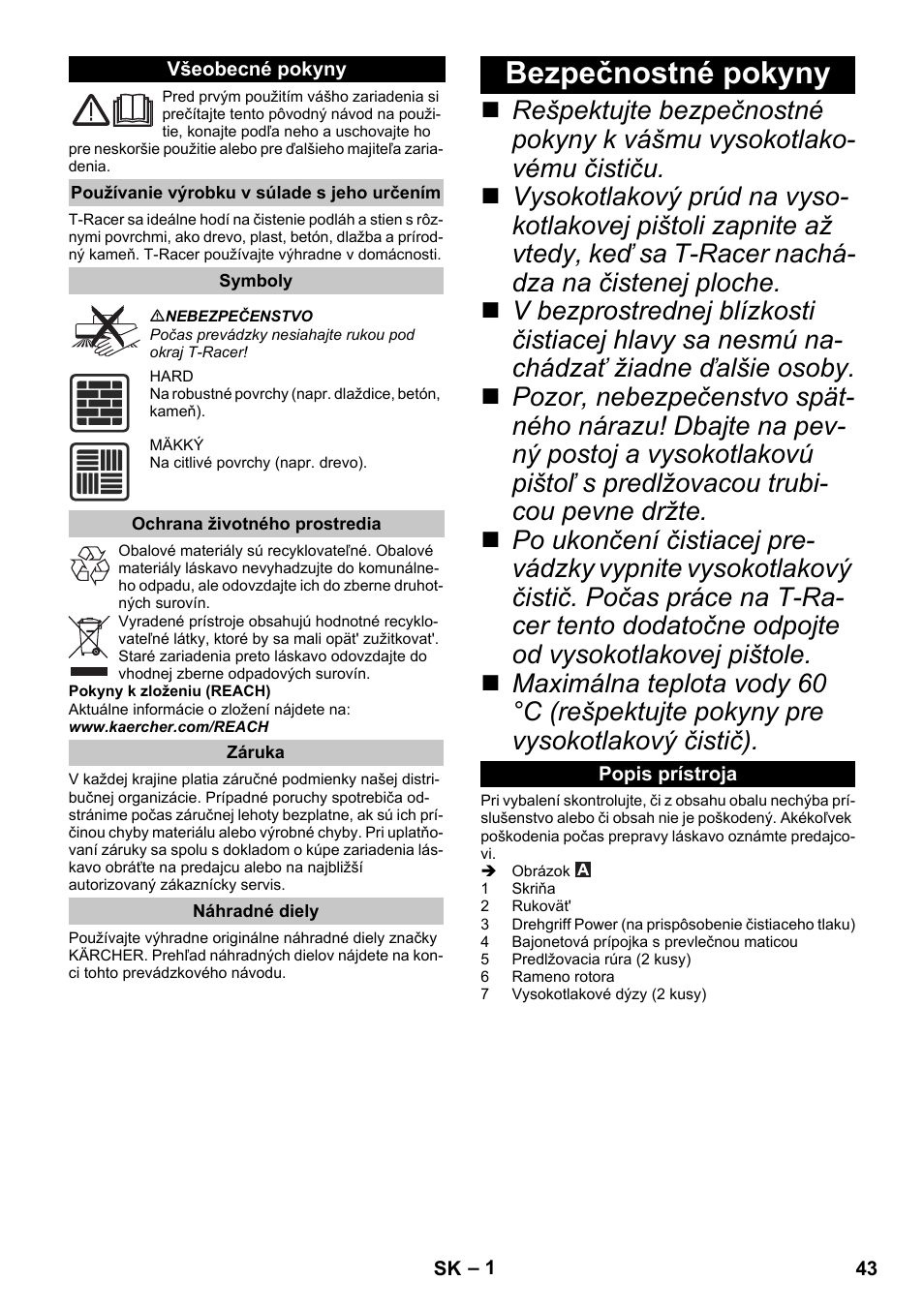 Slovenčina, Všeobecné pokyny, Používanie výrobku v súlade s jeho určením | Symboly, Ochrana životného prostredia, Záruka, Náhradné diely, Bezpečnostné pokyny, Popis prístroja | Karcher K 4 Premium eco!ogic Home User Manual | Page 43 / 68