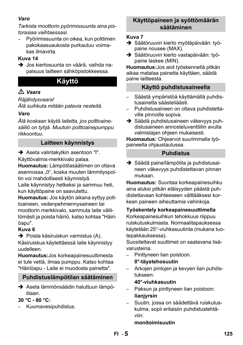 Käyttö | Karcher HDS 650 4M BASICEU-I User Manual | Page 125 / 328