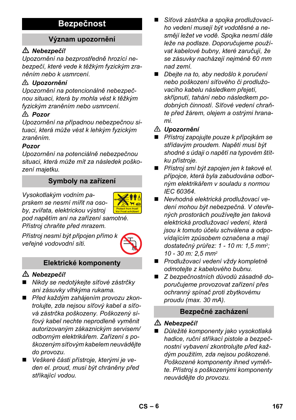 Bezpečnost, Význam upozornění, Symboly na zařízení | Elektrické komponenty, Bezpečné zacházení | Karcher K 7 Premium eco!ogic Home User Manual | Page 167 / 296