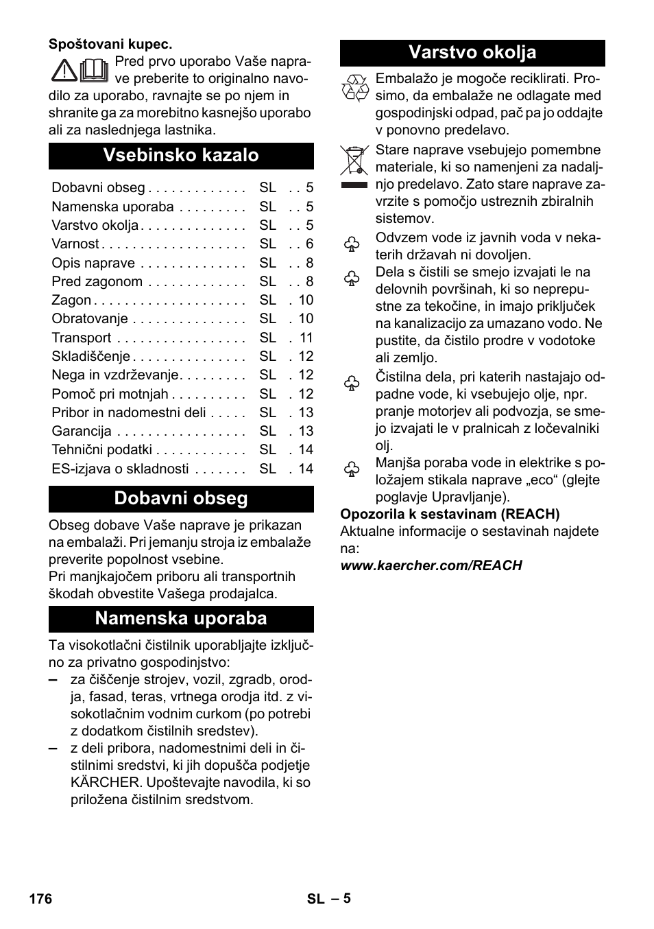 Slovenščina, Vsebinsko kazalo, Dobavni obseg | Namenska uporaba, Varstvo okolja, Dobavni obseg namenska uporaba varstvo okolja | Karcher K 7 Premium eco!ogic Home User Manual | Page 176 / 296